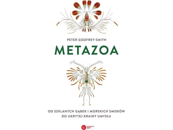 Copernicus Center Press Metazoa: Lasisienistä ja merilohikäärmeistä....