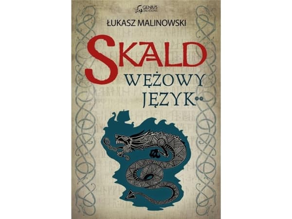 Genius Creations Skald: Wężowy język cz.2