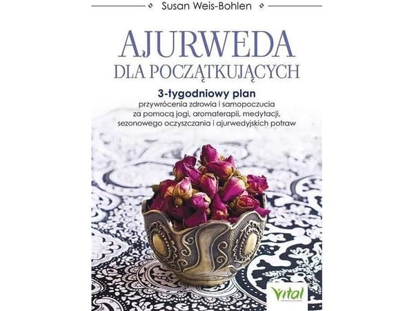 Vital Ayurveda aloittelijoille