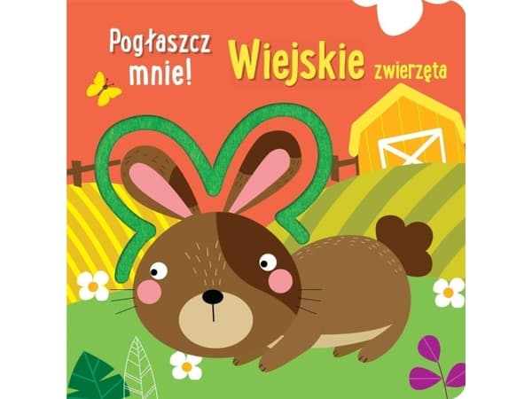 Silitä minua! Maaseudun eläimet