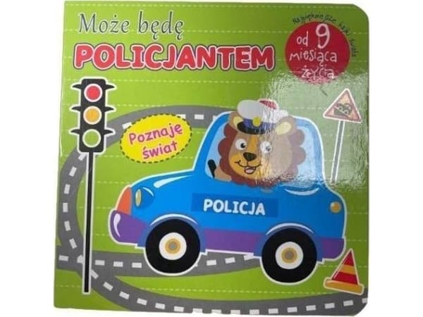Tutustuminen maailmaan: Ehkä minusta tulee poliisi