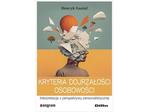 Persoonallisuuden kypsyyskriteerit (Henryk Gasiul)