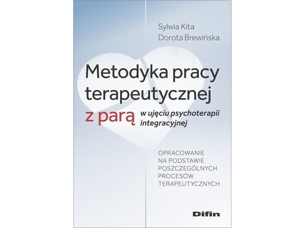 Difin Pariskuntien kanssa tehtävän terapeuttisen työn metodologia integratiivisen psykoterapian kannalta