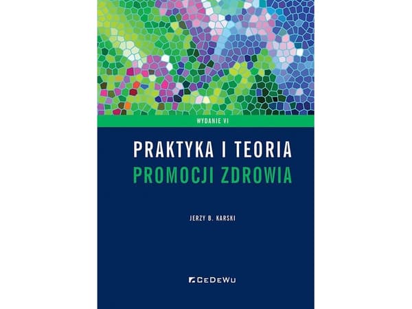 CeDeWu Terveyden edistämisen käytäntö ja teoria