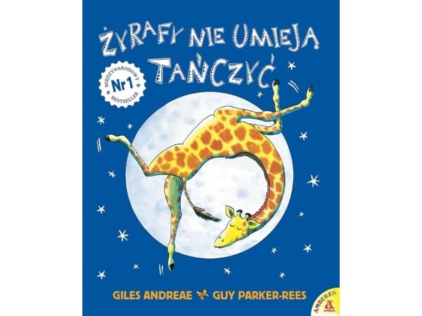 Kirahvit eivät osaa tanssia (Giles Andreae)