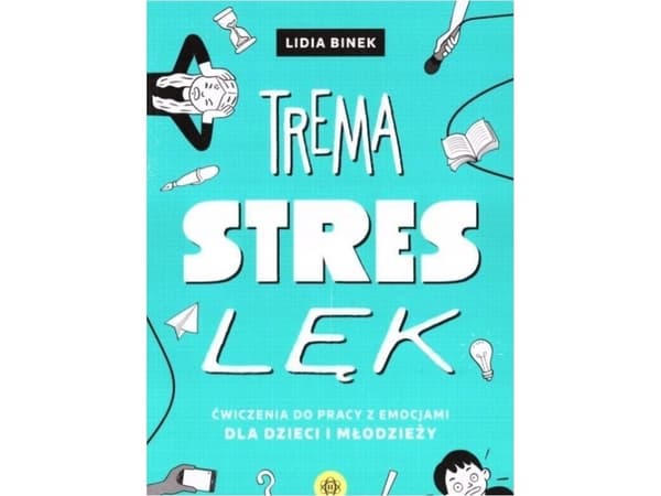 Trema, stres, lęk