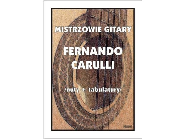 Masters of Guitar - Fernando Carulli (M. Pawlak)