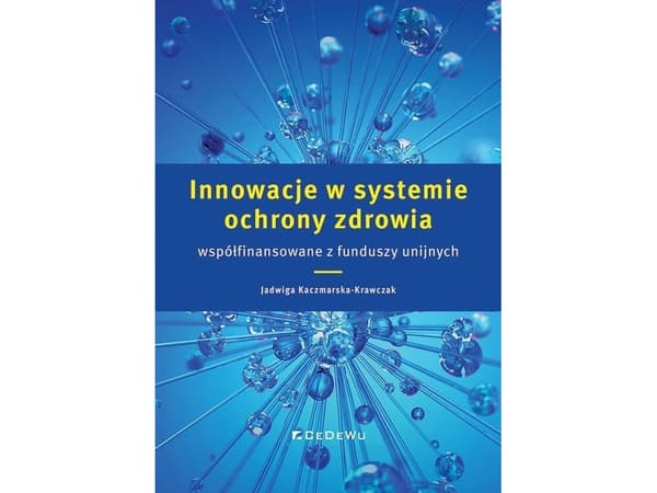 CeDeWu EU:n varoista yhteisrahoitetut terveydenhuoltojärjestelmän innovaatiot