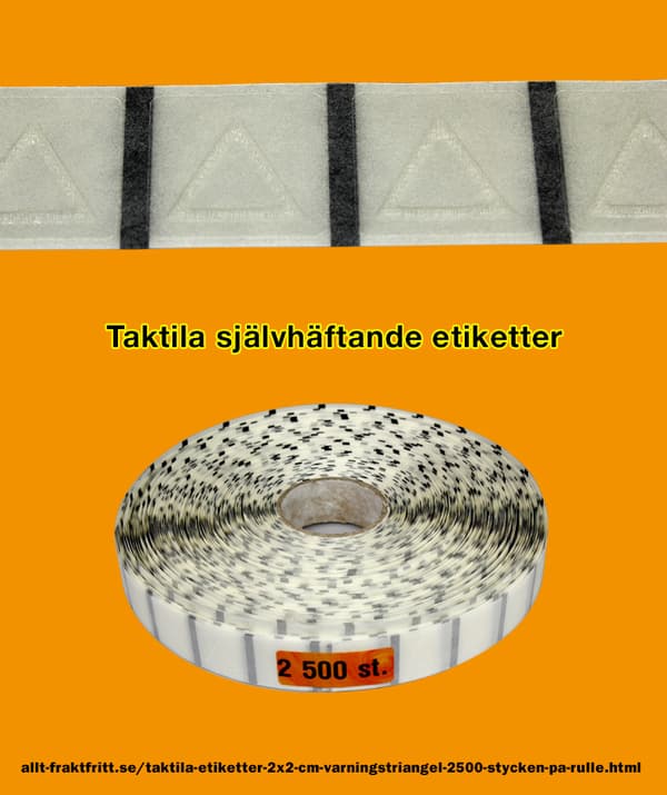 Taktila etiketter 2X2 cm varningstriangel 2500 stycken på rulle