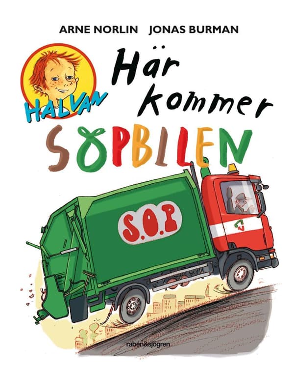 Halvan Här kommer sopbilen