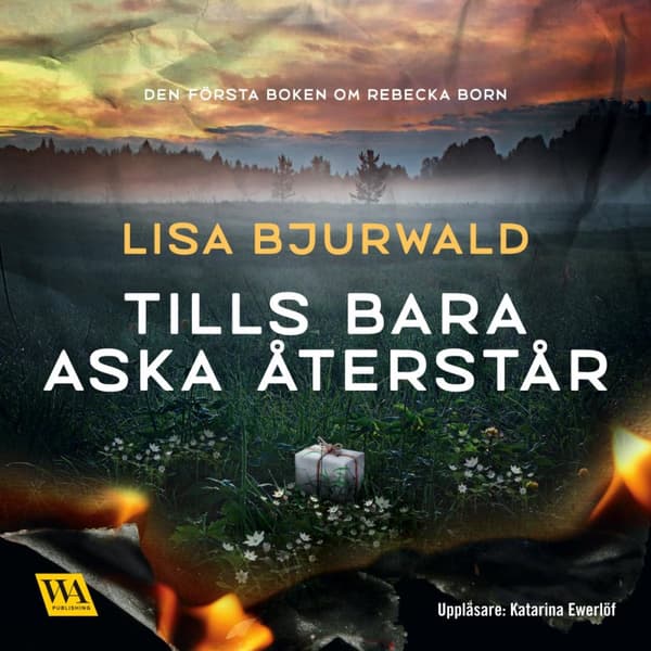 Tills Bara Aska Återstår (Ljudbok)