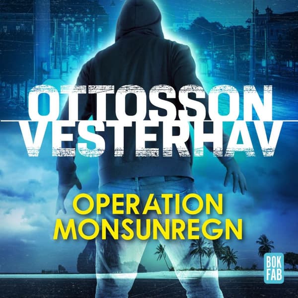 Operation Monsunregn (Ljudbok)