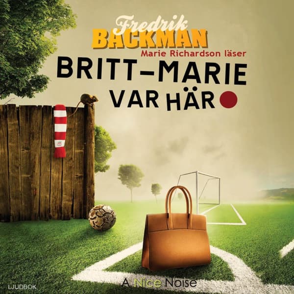 Britt-marie Var Här (Ljudbok)