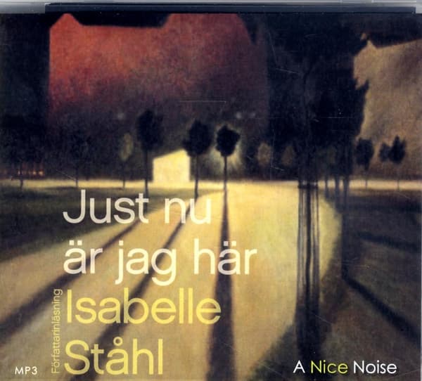 Just Nu Är Jag Här (Ljudbok)