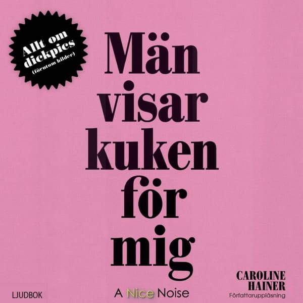 Män Visar Kuken För Mig (Ljudbok)
