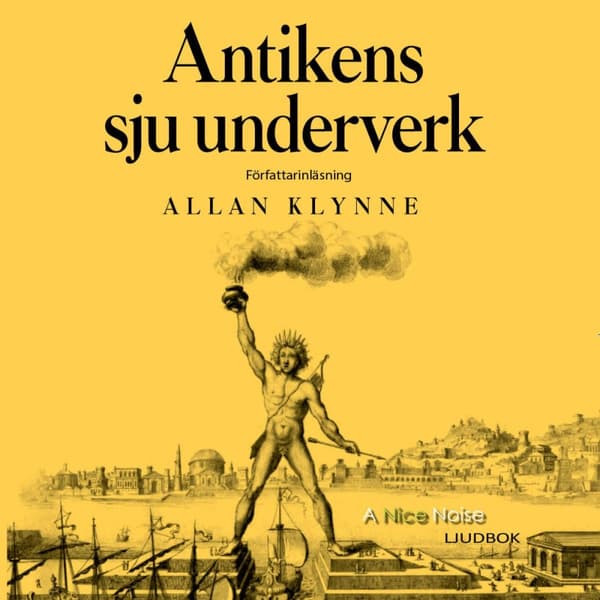 Antikens Sju Underverk (Ljudbok)