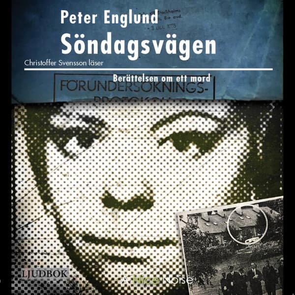 Söndagsvägen - Berättelsen Om Ett Mord (Ljudbok)