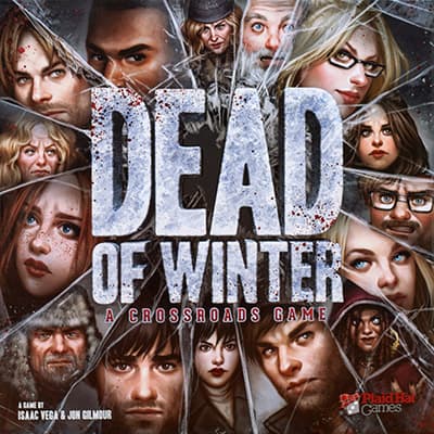 Dead of Winter: A Crossroads Game - Brettspil