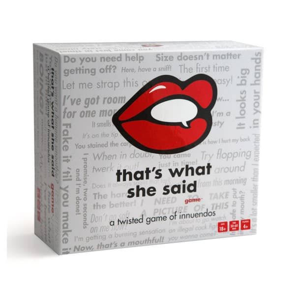 Thats What She Said