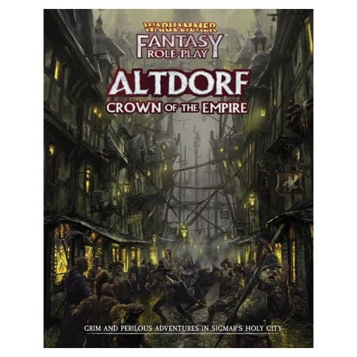 Warhammer Fantasy Roleplay: Altdorf - Crown of the Empire