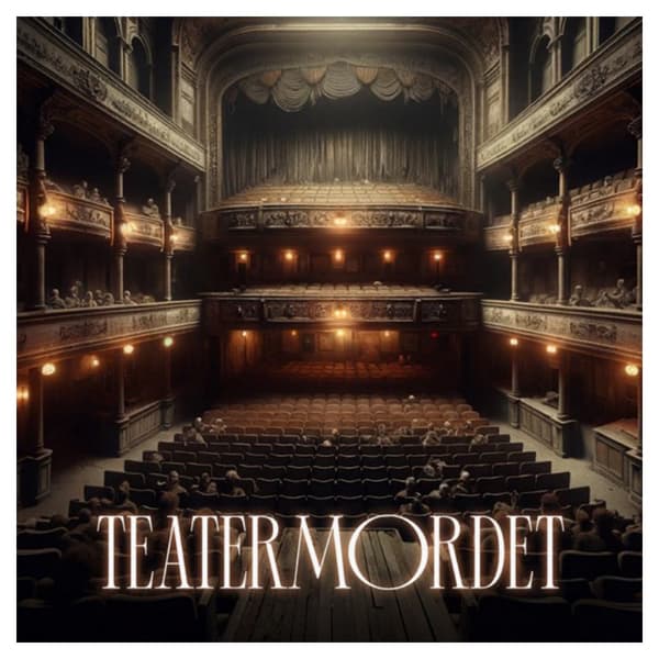 Unsolved Mysteries - Teatermordet