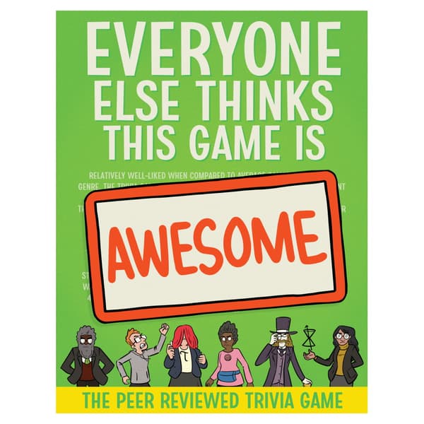Everyone Else Thinks This Game is Awesome