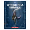 Miniatyrbild 2 av 3: Drakar och Demoner - Windheim: Världsbok