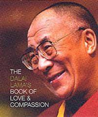 Dalai Lamaâ??s Book of Love and Compassion