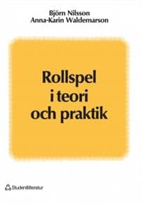 Rollspel i teori och praktik