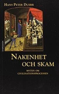 Myten om civilisationsprocessen : Nakenhet och skam