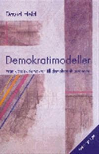 Demokratimodeller : från klassisk demokrati till demokratisk autonomi