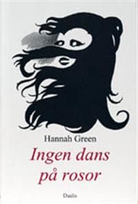 Ingen dans på rosor
