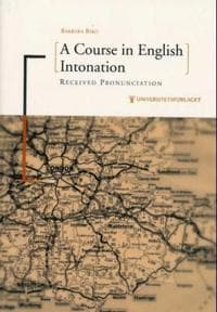 Course In English Intonation : Received Pronunciation