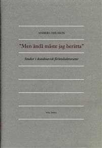 Men ändå måste jag berätta : Studier i skandinavisk förintelselitteratur
