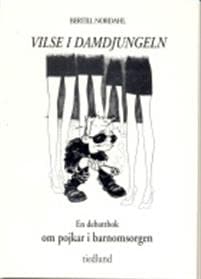 Vilse i damdjungeln- en debattbok om pojkar i barnomsorgen