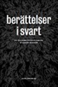 Berättelser I Svart: Klassiska Och Nya Skräckhistorier