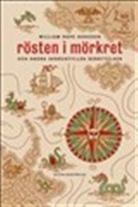 Rösten I Mörkret: Och Andra Skräckfyllda Berättelser