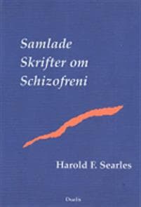 Samlade skrifter om schizofreni