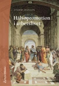 Hälsopromotion i arbetslivet
