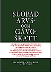 Slopad arvs- och gåvoskatt