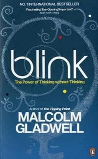 Blink the Power of Thinking Without Thinking