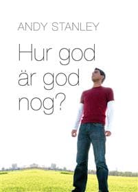 Hur god är god nog?