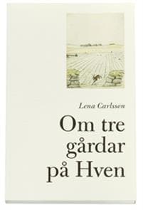 Om tre gårdar på Hven
