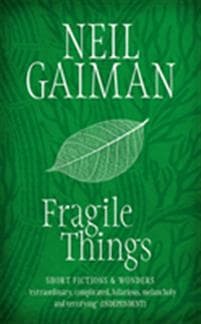 Fragile Things