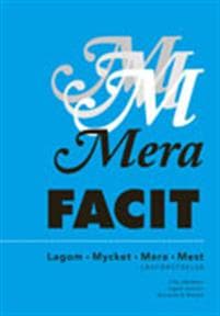 Mycket mera mest - Mera Facit