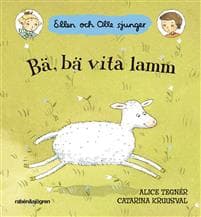 Bä, bä vita lamm : Ellen och Olle sjunger