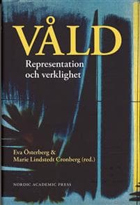 Våld : representation och verklighet