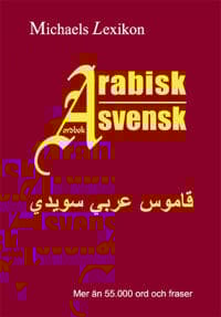 Arabisk-svensk ordbok 55.000 ord