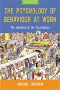 The Psychology of Behaviour at Work