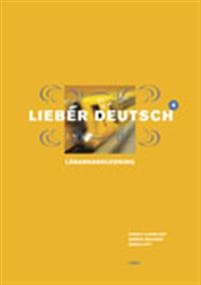 Lieber Deutsch 4 Lärarhandledning